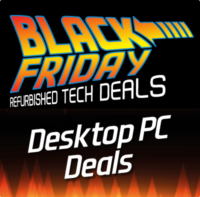 Graphical image with the words: Black Friday Desktop PC Deals